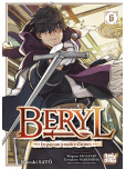 Beryl : de paysan à maître d'armes - tome 6