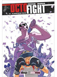 Octofight - tome 2 : De rides et de fureur