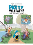 Patty télépathe - tome 1 : Patty télépathe