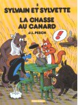 Sylvain et Sylvette - tome 2 : La chasse au canard