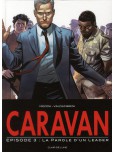 Caravan - tome 3 : La parole d'un Leader