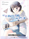 Bleu du ciel dans ses yeux (Le ) - tome 1