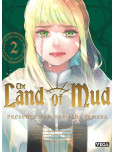 The Land of Mud - tome 2