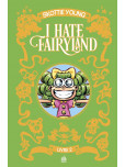 I Hate Fairyland Intégrale - tome 1