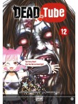 Dead Tube - tome 12