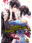 The Brave wish revenging - tome 14