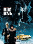 Bruno Brazil - Intégrale - tome 1
