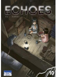 Echoes - tome 10