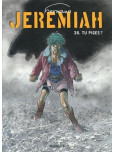 Jeremiah - tome 38 : Tu piges ?