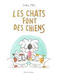 Les Chats font des chiens