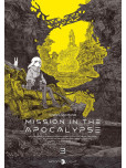 Mission in the Apocalypse - tome 3