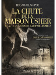Chute de la maison Usher (La) : Et autres histoires extraordinaires