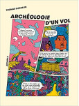 Archéologie d'un vol