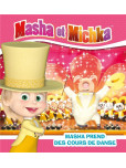 Masha et Michka : Masha prend un cours de danse (broché)