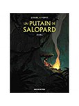 Un putain de salopard - tome 1