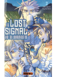 The Lost Signal & This Communication - tome 2