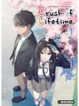 Crush of Lifetime - tome 1