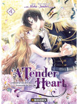 A Tender Heart - tome 4