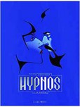 Hypnos - tome 2 : La Disciple