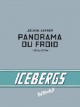 Panorama du froid : Icebergs