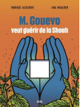 M. Gouevo veut guérir de la Shoah