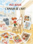 Pico Bogue - tome 10 : L amour de l'art