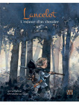 Lancelot, l'enfance d'un chevalier - tome 5