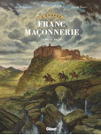 L'Epopée de la franc-maconnerie - tome 3 : Le mot du macon