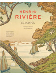 Henri Rivière estampes : Catalogue raisonné des lithographies