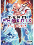 Team Phoenix - tome 4