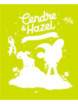 Cendre et Hazel - tome 4