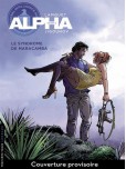 Alpha - tome 13 : Le Syndrome de Maracamba