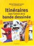 Itinéraires dans l'univers de la bande dessinée