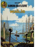 Simon du fleuve - tome 3 : Maïlis