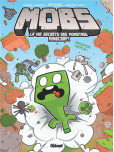 Mobs - tome 1