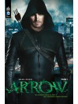 Arrow, la série TV - tome 1