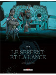 Le Serpent et la Lance - tome 2