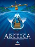 Arctica - tome 3 : Le passager de la préhistoire