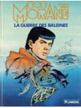 Bob Morane - tome 16 : La guerre des baleines [Le Lombard]