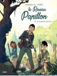 Le Reseau Papillon - tome 6