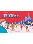 A quoi pensent les Russes [Coffret Témoignages - Documentaires]