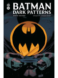 Batman Dark Patterns - tome 1 : L'Affaire des Écorchés
