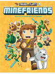 Frigiel et Fluffy - tome 1 : Minefriends