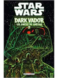 Star Wars - Dark Vador : Les Contes du Château - tome 2