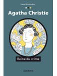 Agatha Christie : Agatha Christie. Reine du crime
