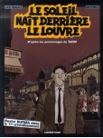 Nestor Burma - tome 6 : Le soleil naît derrière le Louvre