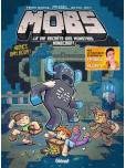 MOBS, La vie secrète des monstres Minecraft - tome 6