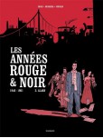 Années rouge & noir - tome 2 : Alain