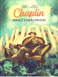 Chaplin - tome 2 : Prince d'hollywood