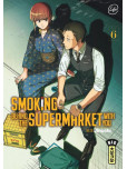 Smoking behind the supermarket with you - tome 6